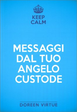 Messaggi dal tuo Angelo Custode — Libro - 1