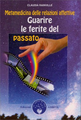 Guarire le Ferite del Passato — Libro - 1