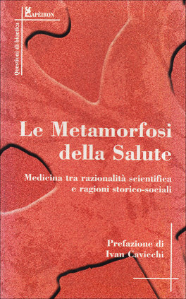Le Metamorfosi della Salute — Libro - 1