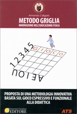 Metodo Griglia - Innovazione nell'Educazione Fisica — Libro - 1