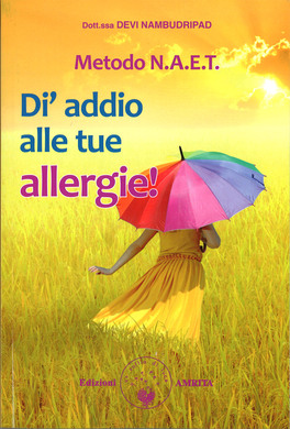 Metodo N.A.E.T. - Dì Addio alle Tue Allergie — Libro - 1