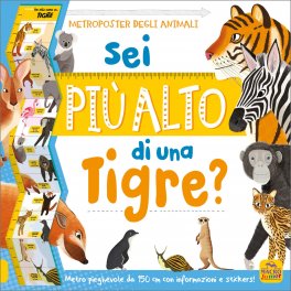 Metroposter degli Animali - Sei più Alto di una Tigre? — Libro - 1