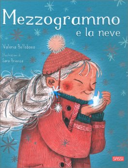 Mezzogrammo e la Neve — Libro - 1