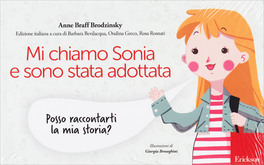 Mi Chiamo Sonia e Sono Stata Adottata — Libro - 1