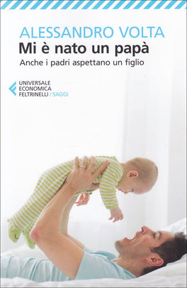 Mi è Nato un Papà  — Libro - 1