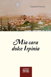 Mia Cara Dolce Irpinia