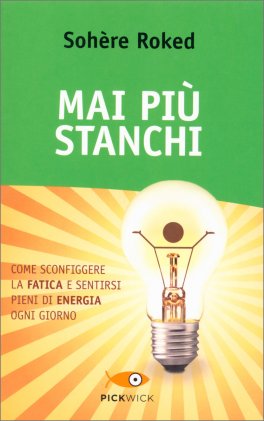Mai più Stanchi — Libro - 1