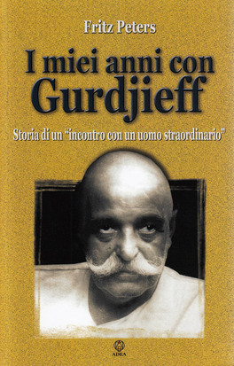 I miei Anni con Gurdjieff — Libro - 1
