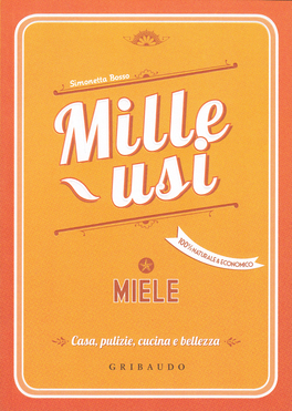 Mille Usi - Miele — Libro - 1
