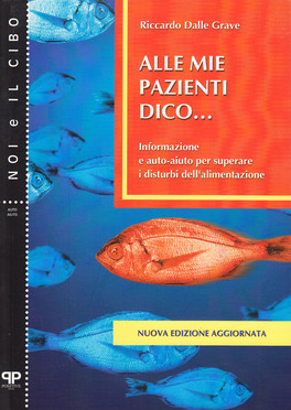 Alle Mie Pazienti Dico… — Libro - 1