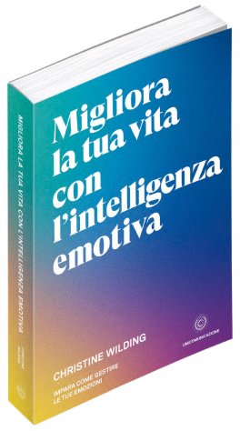 Migliora la Tua Vita con l'Intelligenza Emotiva — Libro - 1