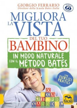 eBook - Migliora la Vista del Tuo Bambino in Modo Naturale con il Metodo Bates - EPUB — eBook - 1