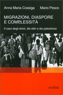 Migrazioni, Diaspore e Complessità — Libro - 1