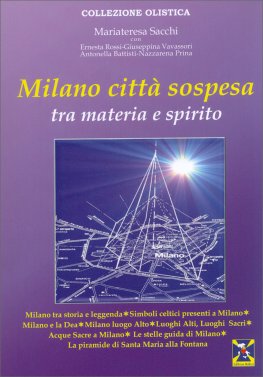 Milano Città Sospesa tra Materia e Spirito — Libro - 1