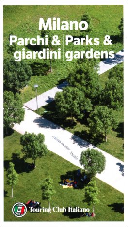 Milano - Parchi & Giardini/Parck & Gardens — Libro - 1