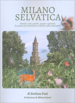 Milano Selvatica — Libro - 1