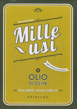 Mille Usi - Olio di Oliva  — Libro - 1