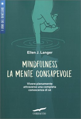 Mindfulness - La Mente Consapevole — Libro - 1