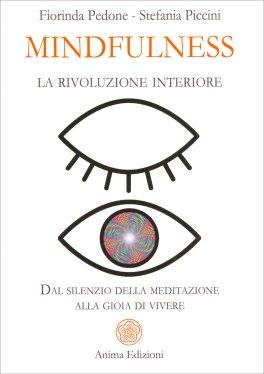 Mindfulness - La Rivoluzione Interiore — Libro - 1