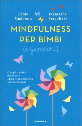 Mindfulness per Bimbi (e Genitori) — Libro - 1