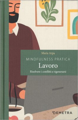 Mindfulness Pratica - Lavoro — Libro - 1