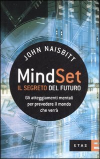 MindSet il Segreto del Futuro