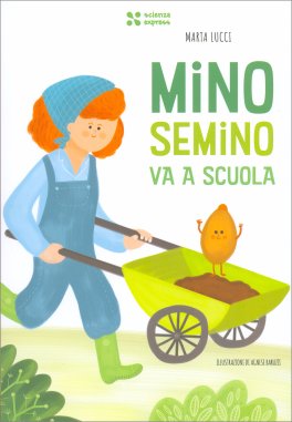 Mino Semino Va a Scuola — Libro - 1