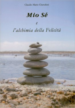 Mio Sé e l'Alchimia della Felicità — Libro - 1