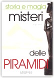 Storia e magia misteri delle Piramidi