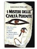 I Misteri delle Civiltà Perdute