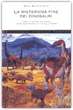 La Misteriosa Fine dei Dinosauri