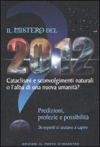 Il Mistero del 2012