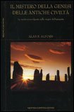 Il Mistero della Genesi delle Antiche Civiltà