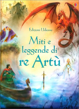 Miti e Leggende di Re Artù — Libro - 1