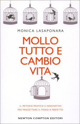 Mollo Tutto e Cambio Vita — Libro - 1