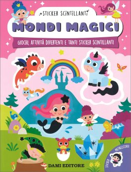 Mondi Magici -  Giochi, Attività Divertenti e Tanti Sticker Scintillanti — Libro - 1