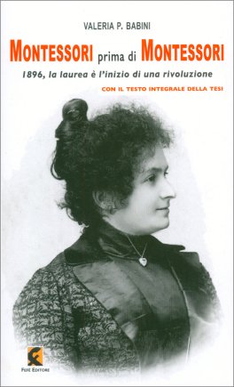 Montessori Prima di Montessori — Libro - 1