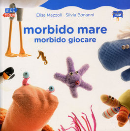 Morbido Mare - Morbido Giocare  — Libro - 1