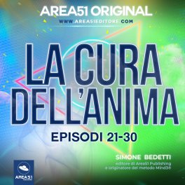 Mp3 - Area51 Original - La Cura dell’Anima - Episodi 21-30 — mp3 - 1