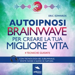 Mp3 - Autoipnosi Brainwave per Creare la Tua Migliore Vita — mp3 - 1