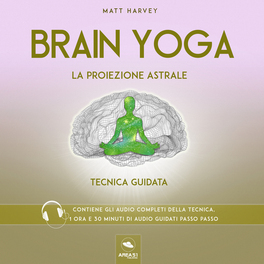 Mp3 - Brain Yoga - La Proiezione Astrale — mp3 - 1