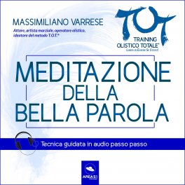 Mp3 - Dime T.O.T.® – Meditazione della Bella Parola — mp3 - 1