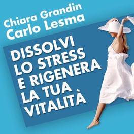 Mp3 - Dissolvi lo Stress e Rigenera la tua Vitalità — mp3 - 1