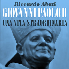 Mp3 - Giovanni Paolo II, Una Vita Straordinaria — mp3 - 1