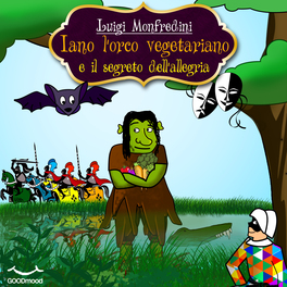 Mp3 - Iano L'Orco Vegetariano e il Segreto dell'Allegria — mp3 - 1