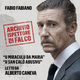 Mp3 - L’Archivio dell’Ispettore Di Falco - U Miracolo da Maria e u San Calò Abusivo — mp3 - 1