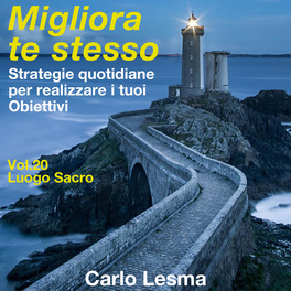 Mp3 - Migliora Te Stesso - Volume 20 - Il Luogo Sacro — mp3 - 1