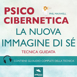 Mp3 - Psicocibernetica - La Nuova Immagine di Sé — mp3 - 1