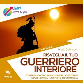 Mp3 - Risveglia il Tuo Guerriero Interiore — mp3 - 2