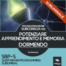 Mp3 - SBP-S - Programmazione Subconscia Subliminale per Potenziare Apprendimento e Memoria Dormendo — mp3 - 1